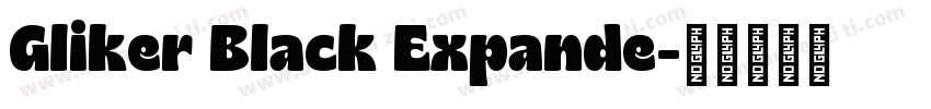 Gliker Black Expande字体转换
